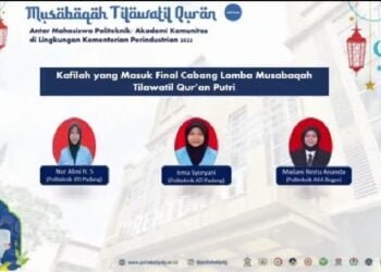 Babak Akhir MTQ Politeknik ATI Padang Digelar Hari Ini, Berikut Daftar Peserta yang Lolos ke Final