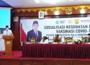Anggota DPR Ri Ade Rizki Pratama Bersama Kemenkes Sosialisasi Kesehatan Haji dan Vaksinasi Covid-19