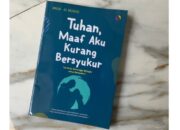 RESENSI BUKU: Tuhan, Maaf Aku Kurang Bersyukur