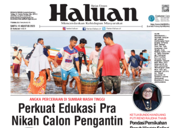 KORAN HALUAN Edisi Sabtu 12 Agustus 2023: Miris! Ribuan Pasangan Nikah di Sumbar Bercerai