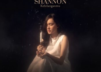 Shanna Shannon Suarakan Kesedihan Akan Rasa Ditinggalkan Seseorang Melalui Tembang “Kehilanganmu”