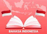 Bahasa Kita, Identitas Kita: Memperkuat Rasa Cinta Terhadap Bahasa Indonesia