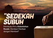 Keajaiban Sedekah Subuh 40 Hari untuk Rezeki