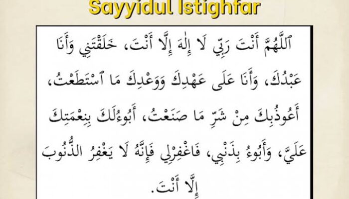 Sayyidul Istighfar dan Keistimewaannya