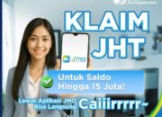Tidak Perlu Antre, Klaim JHT Rp15 Juta Kini Bisa Lewat JMO!