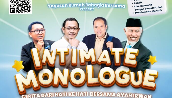 Gandeng Ayah Irwan, Yayasan Rumah Bahagia Bersama Mengadakan Intimate Monologue