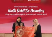 Mudahkan Jemaah, Bank Muamalat dan Shafira Luncurkan Kartu Debit Co-Branding Eksklusif