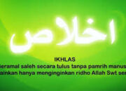 Keikhlasan dalam Beramal: Ketika Hati Tidak Lagi Butuh Pujian”