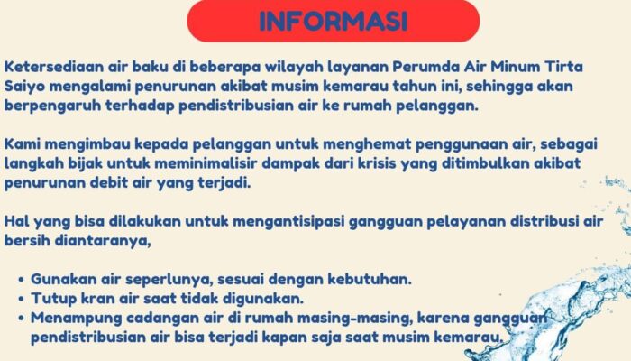 Perumda Tirta Saiyo Imbau Pelanggan Hemat Air di Musim Kemarau