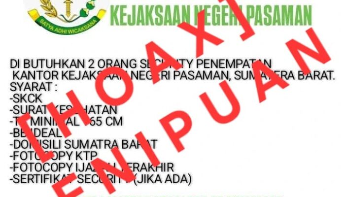 Pengumuman Rekrutmen Security Mengatasnamakan Kejari Pasaman Dipastikan Hoaks
